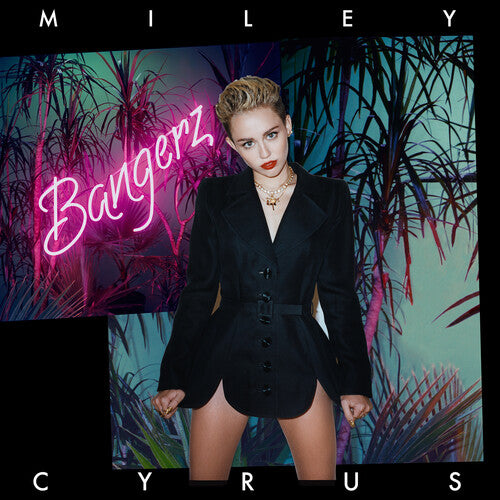 Miley Cyrus | Bangerz | 10 Year Anniversary Edition | Deluxe Edition
