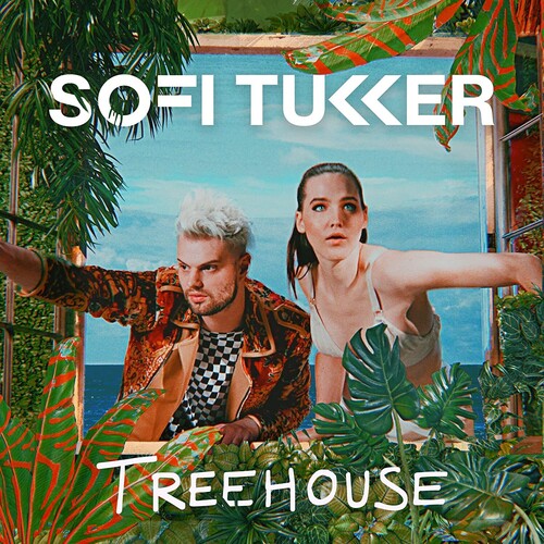 Sofi Tukker | Treehouse